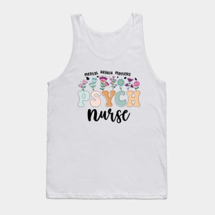 Funny Psychiatric Nurse RN Cute Psych Nurse Squad PMHNP Tank Top